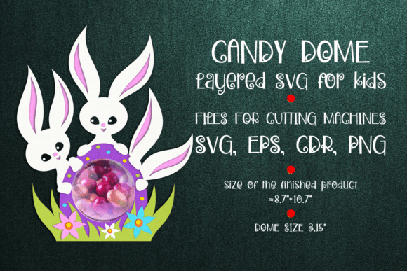 3D SVG Easter Bunnies Candy Dome Review