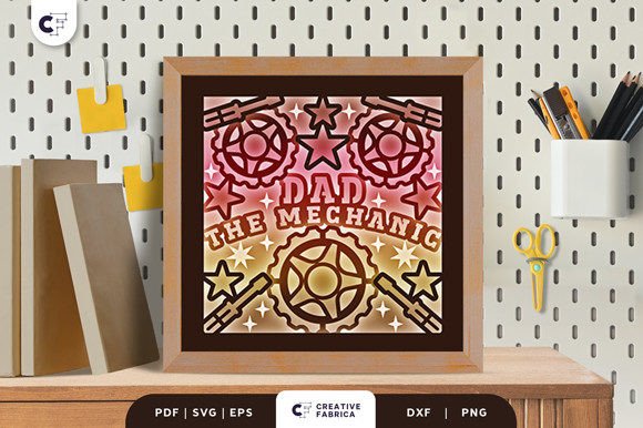 Dad the Mechanic 3D SVG for Father S Day Projects